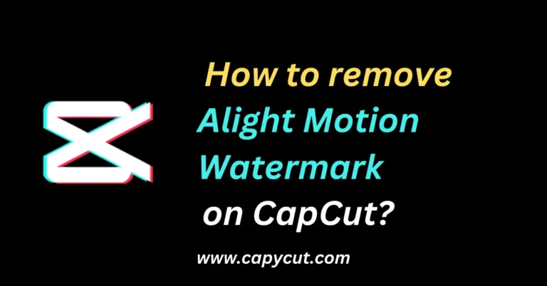 Feature Image for the blog post of How to remove Alight Motion Watermark on CapCut